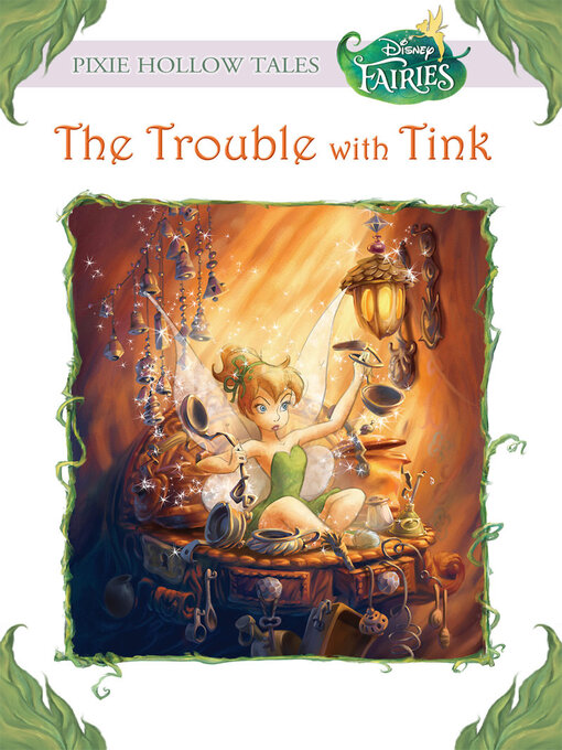 Title details for The Trouble with Tink (Disney Fairies) by Kiki Thorpe - Available